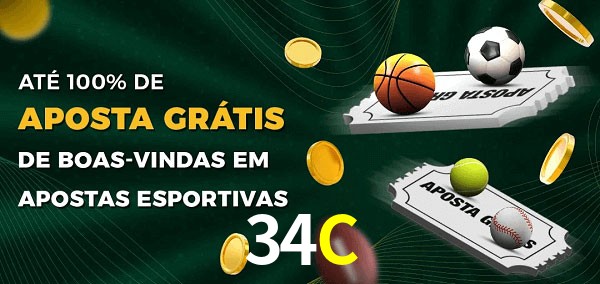 34C Ate 100% de Aposta Gratis